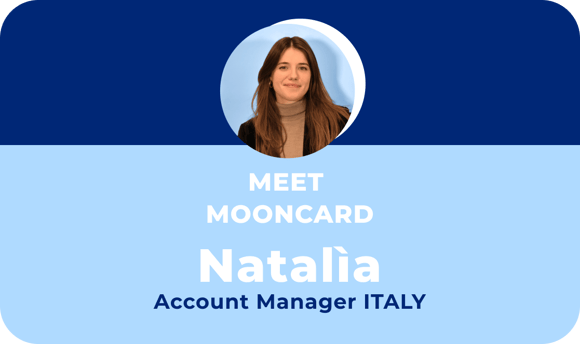 Meet Mooncard: Natalìa, Account Manager Italia