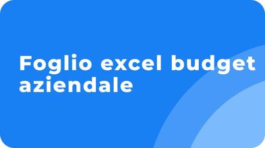 Foglio excel budget aziendale