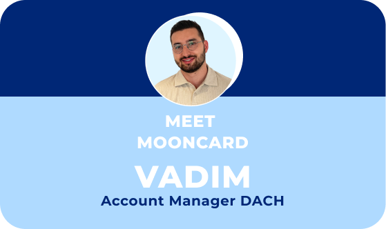 Meet Mooncard: Vadim, Accountmanager DACH